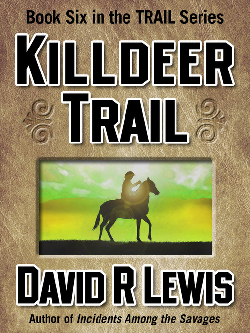 Title details for Killdeer Trail by David R. Lewis - Wait list